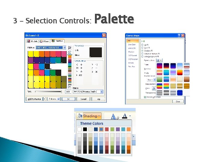 3 – Selection Controls: Palette 