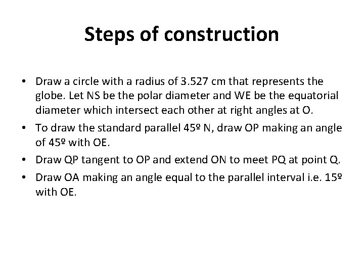 Steps of construction • Draw a circle with a radius of 3. 527 cm