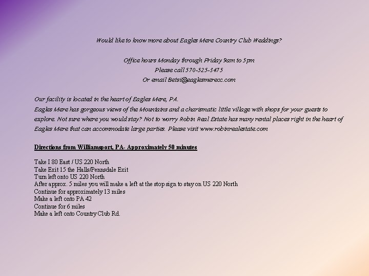 Would like to know more about Eagles Mere Country Club Weddings? Office hours Monday