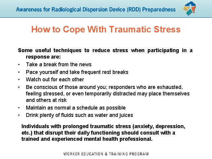 How to Cope With Traumatic Stress Some useful techniques to reduce stress when participating