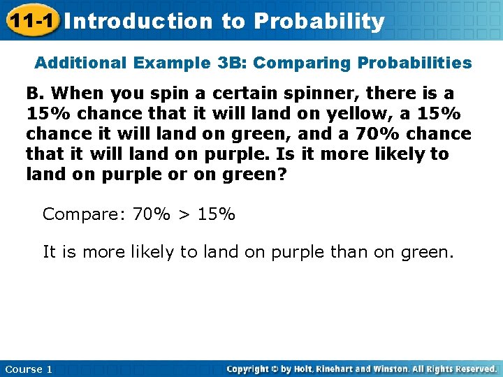 11 -1 Introduction Insert Lesson Here to. Title Probability Additional Example 3 B: Comparing