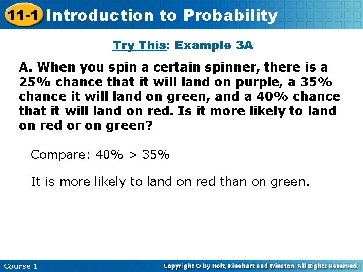 11 -1 Introduction Insert Lesson Here to. Title Probability Try This: Example 3 A
