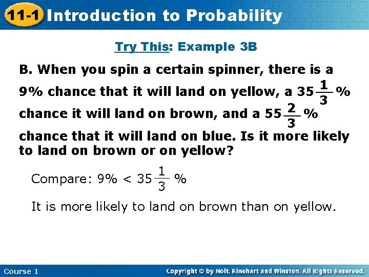 11 -1 Introduction Insert Lesson Here to. Title Probability Try This: Example 3 B