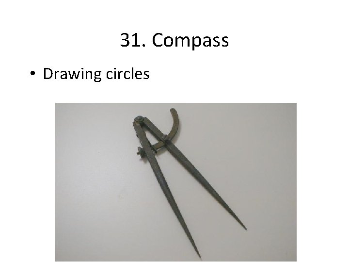 31. Compass • Drawing circles 