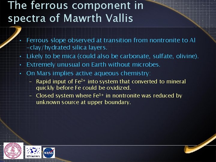 The ferrous component in spectra of Mawrth Vallis • Ferrous slope observed at transition