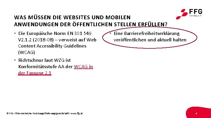 WAS MÜSSEN DIE WEBSITES UND MOBILEN ANWENDUNGEN DER ÖFFENTLICHEN STELLEN ERFÜLLEN? • Die Europäische