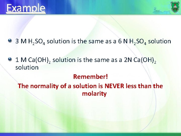 Example 3 M H 2 SO 4 solution is the same as a 6