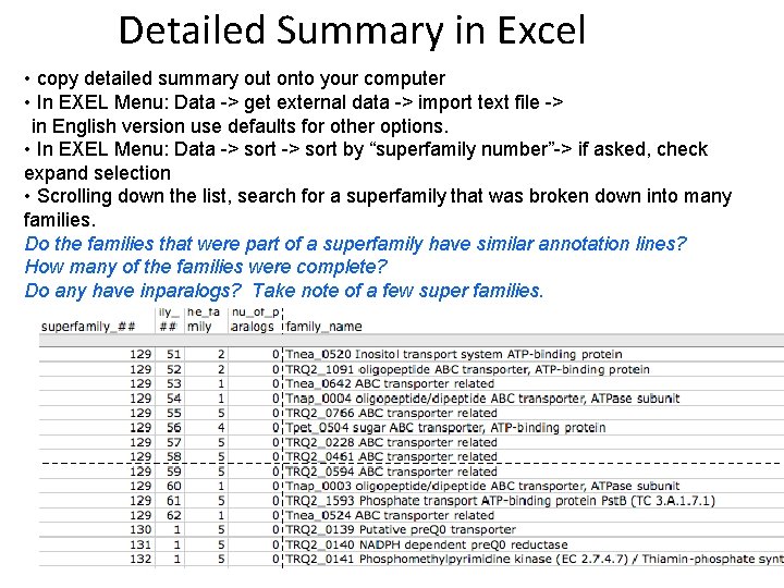 Detailed Summary in Excel • copy detailed summary out onto your computer • In