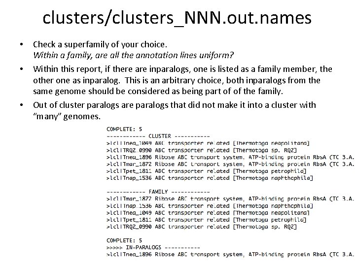 clusters/clusters_NNN. out. names • • • Check a superfamily of your choice. Within a