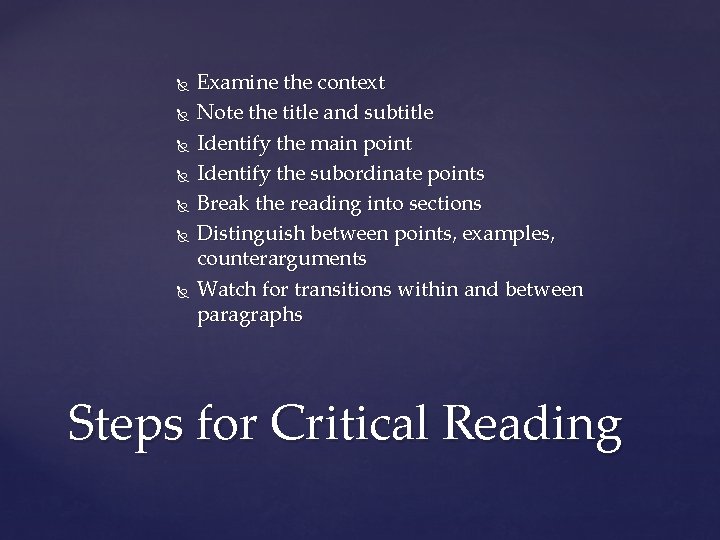  Examine the context Note the title and subtitle Identify the main point Identify