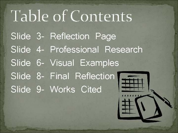 Table of Contents Slide Slide 34689 - Reflection Page Professional Research Visual Examples Final