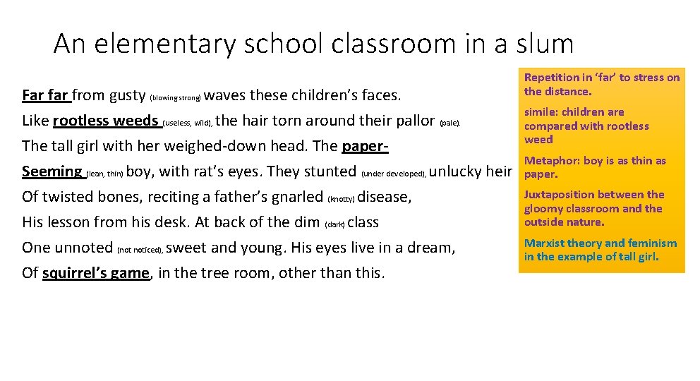 An elementary school classroom in a slum Far from gusty (blowing strong) waves these