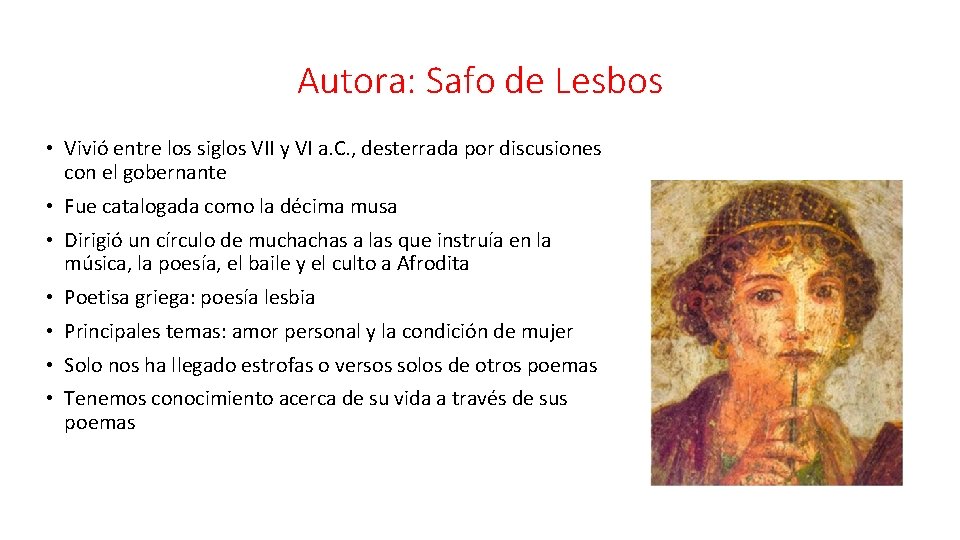 Autora: Safo de Lesbos • Vivió entre los siglos VII y VI a. C.