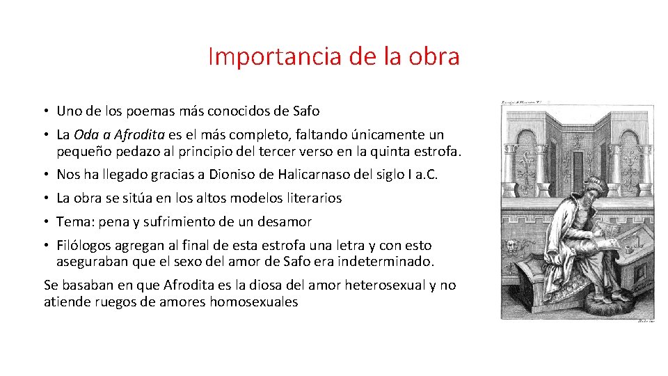 Importancia de la obra • Uno de los poemas más conocidos de Safo •