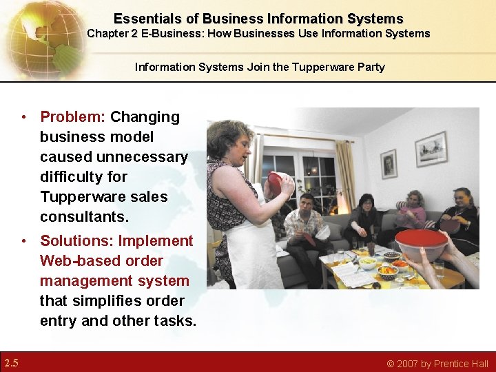 Essentials of Business Information Systems Chapter 2 E-Business: How Businesses Use Information Systems Join Essentials of Business Information Systems Chapter 2 E-Business: How Businesses Use Information Systems Join
