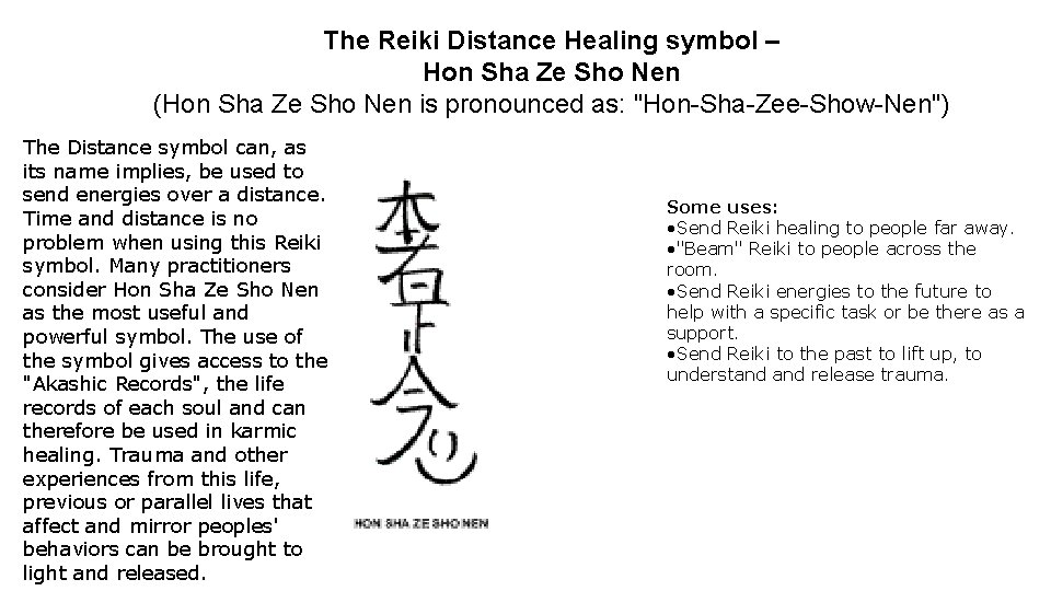 The Reiki Distance Healing symbol – Hon Sha Ze Sho Nen (Hon Sha Ze
