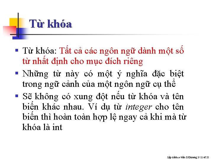 Từ khóa § Từ khóa: Tất cả các ngôn ngữ dành một số từ