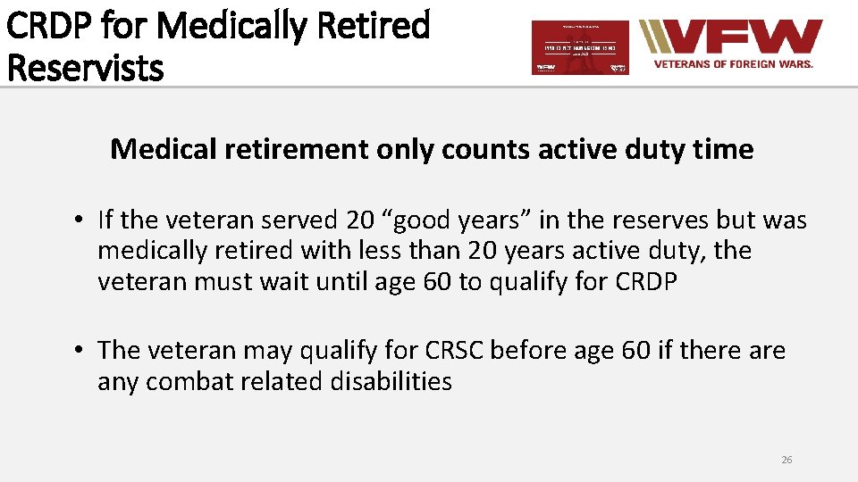 CRDP for Medically Retired Reservists Medical retirement only counts active duty time • If