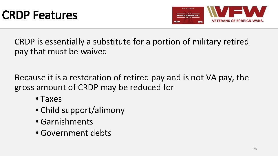 CRDP Features CRDP is essentially a substitute for a portion of military retired pay