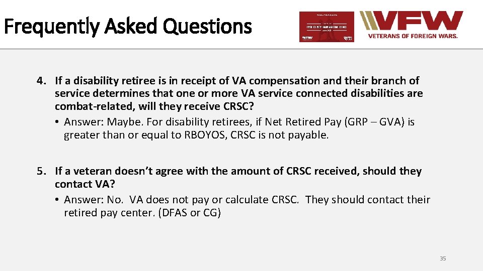 Frequently Asked Questions 4. If a disability retiree is in receipt of VA compensation
