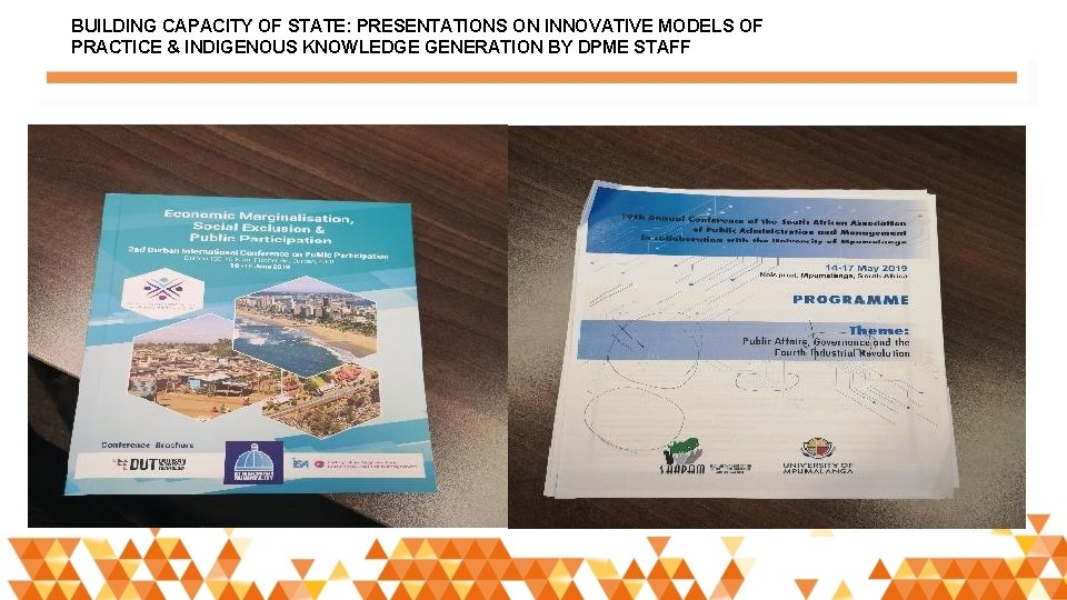 BUILDING CAPACITY OF STATE: PRESENTATIONS ON INNOVATIVE MODELS OF PRACTICE & INDIGENOUS KNOWLEDGE GENERATION