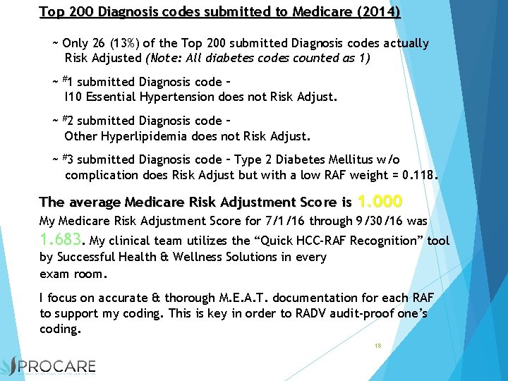 Top 200 Diagnosis codes submitted to Medicare (2014) ~ Only 26 (13%) of the