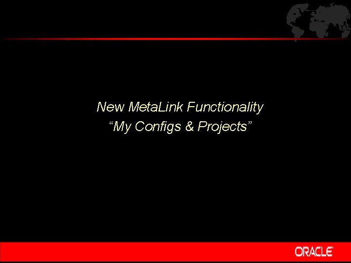 New Meta. Link Functionality “My Configs & Projects” 