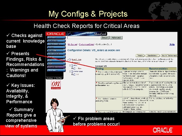 My Configs & Projects Health Check Reports for Critical Areas ü Checks against current