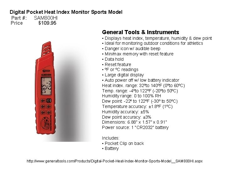 Digital Pocket Heat Index Monitor Sports Model Part #: SAM 800 HI Price $109.