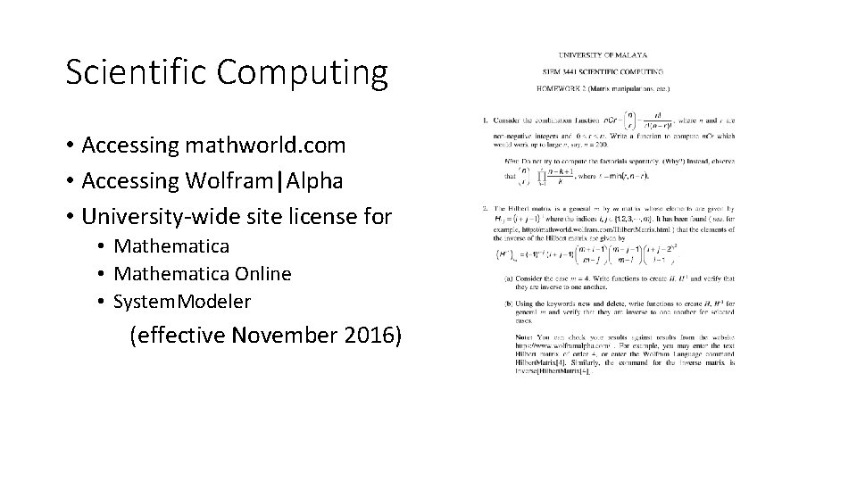Scientific Computing • Accessing mathworld. com • Accessing Wolfram|Alpha • University-wide site license for