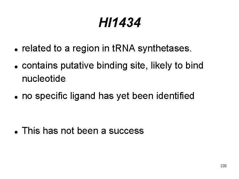 HI 1434 related to a region in t. RNA synthetases. contains putative binding site,