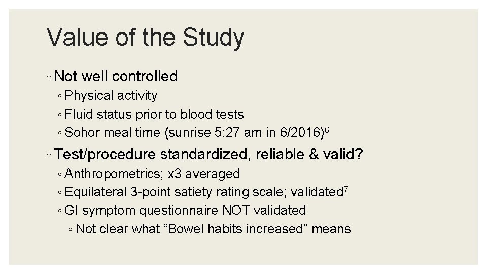 Value of the Study ◦ Not well controlled ◦ Physical activity ◦ Fluid status