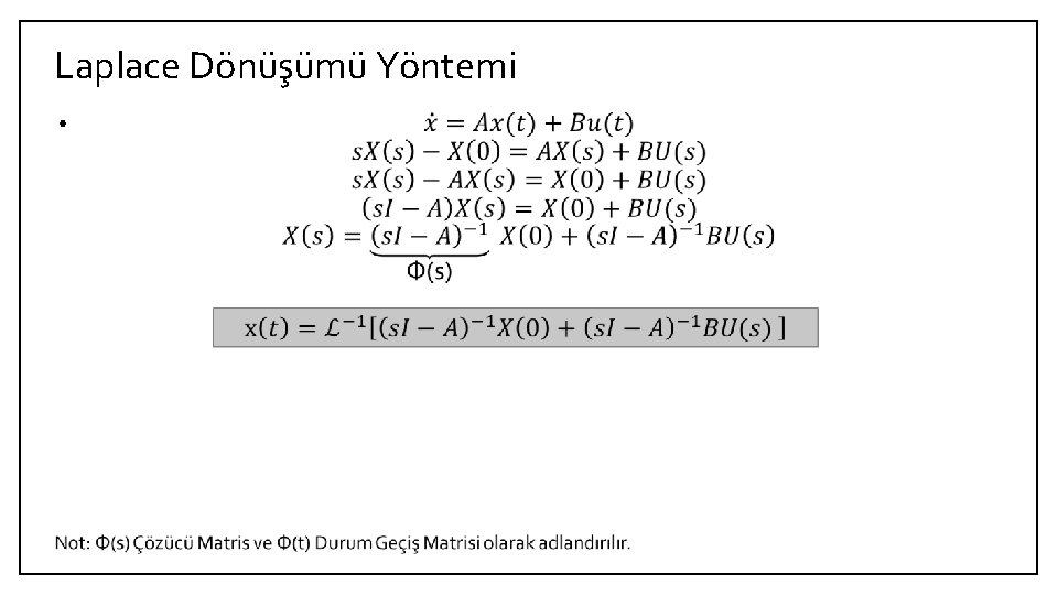 Laplace Dönüşümü Yöntemi • 