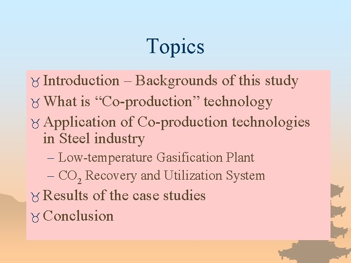 Topics _ Introduction – Backgrounds of this study _ What is “Co-production” technology _