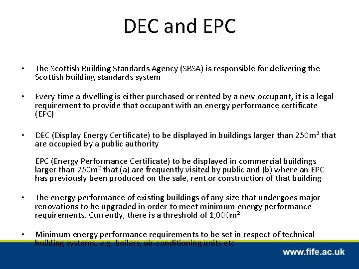 DEC and EPC • The Scottish Building Standards Agency (SBSA) is responsible for delivering