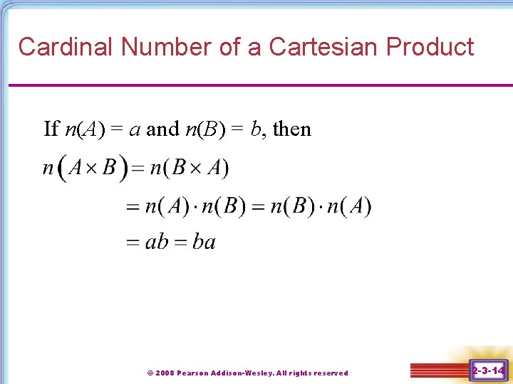 Cardinal Number of a Cartesian Product If n(A) = a and n(B) = b,