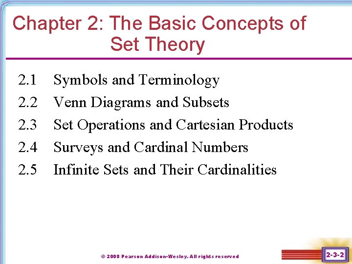 Chapter 2: The Basic Concepts of Set Theory 2. 1 2. 2 2. 3