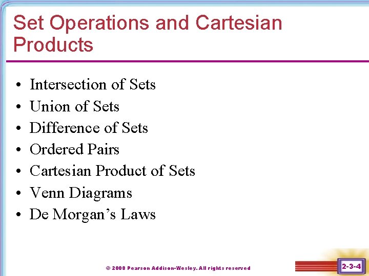 Set Operations and Cartesian Products • • Intersection of Sets Union of Sets Difference