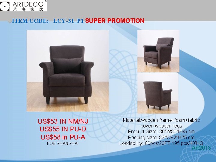 ITEM CODE: LCY-31_P 1 SUPER PROMOTION US$53 IN NM/NJ US$55 IN PU-D US$58 in