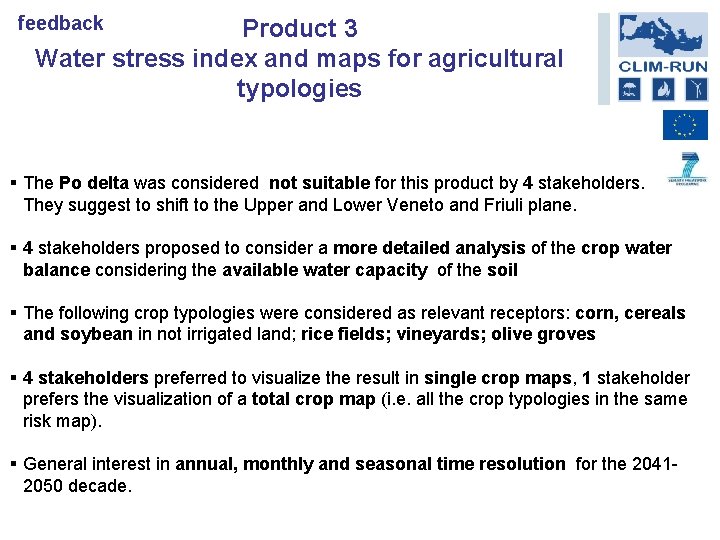 feedback Product 3 Water stress index and maps for agricultural typologies § The Po