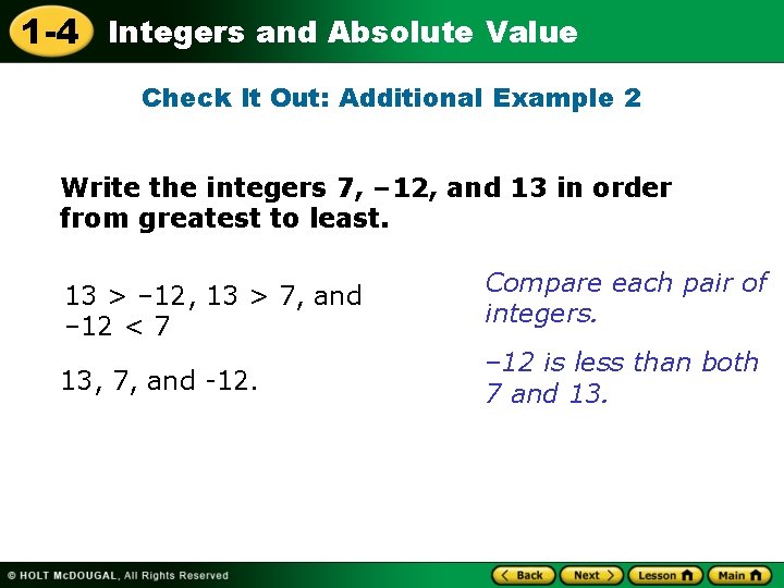 1 -4 Integers and Absolute Value Check It Out: Additional Example 2 Write the