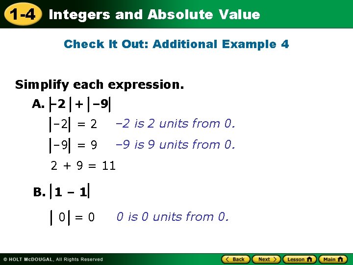 1 -4 Integers and Absolute Value Check It Out: Additional Example 4 Simplify each