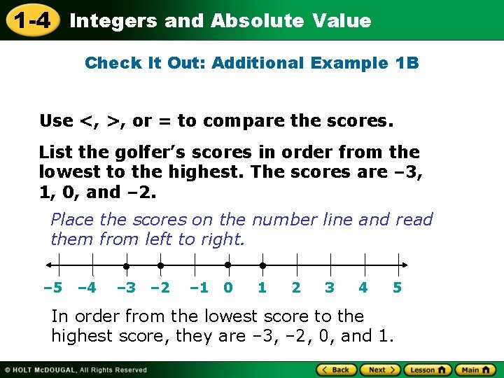 1 -4 Integers and Absolute Value Check It Out: Additional Example 1 B Use