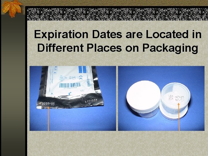 Expiration Dates are Located in Different Places on Packaging 