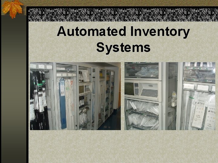 Automated Inventory Systems 