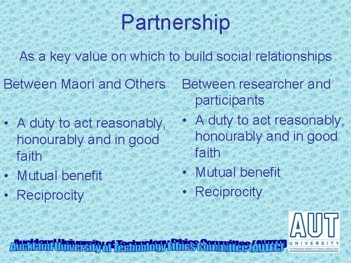 Partnership As a key value on which to build social relationships Between Maori and