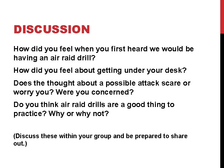 DISCUSSION How did you feel when you first heard we would be having an