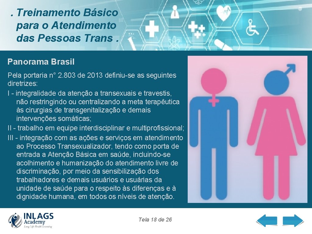 . Treinamento Básico para o Atendimento das Pessoas Trans. Panorama Brasil Pela portaria n°