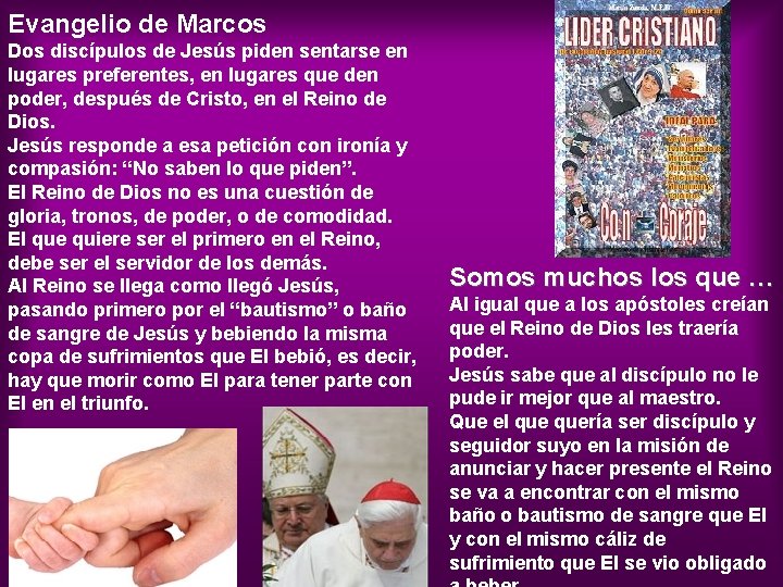 Evangelio de Marcos Dos discípulos de Jesús piden sentarse en lugares preferentes, en lugares