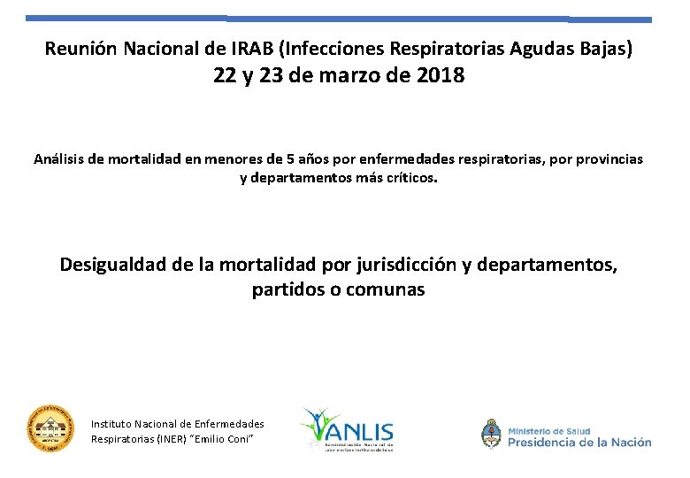 Reunión Nacional de IRAB (Infecciones Respiratorias Agudas Bajas) 22 y 23 de marzo de